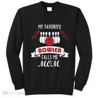 My Favorite Bowler Calls Me Mom Proud Bowling Mom Sweatshirt thumb 0