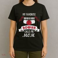 My Favorite Bowler Calls Me Mom Proud Bowling Mom T-Shirt thumb 4