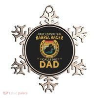 My favorite barrel racer calls me dad horse racing daddy fun Ornament thumb 0