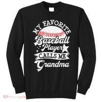My Favorite Baseball Player Calls Me Grandma Baseball Family Sweatshirt thumb 0
