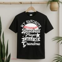 My Favorite Baseball Player Calls Me Grandma Baseball Family T-Shirt thumb 2