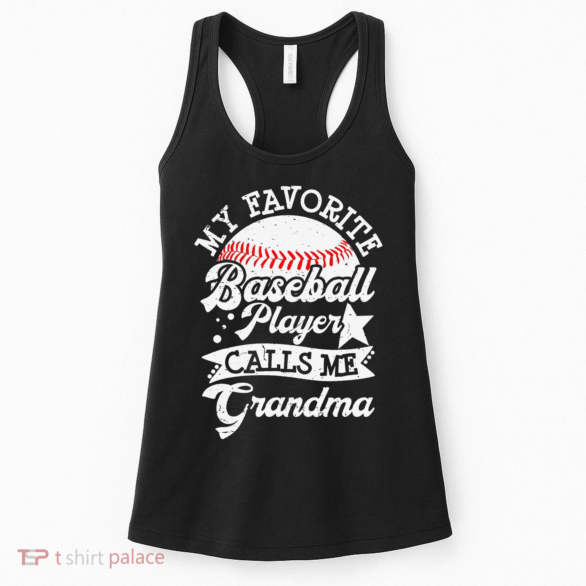 My Favorite Baseball Player Calls Me Grandma Baseball Family Women's Tank Top
