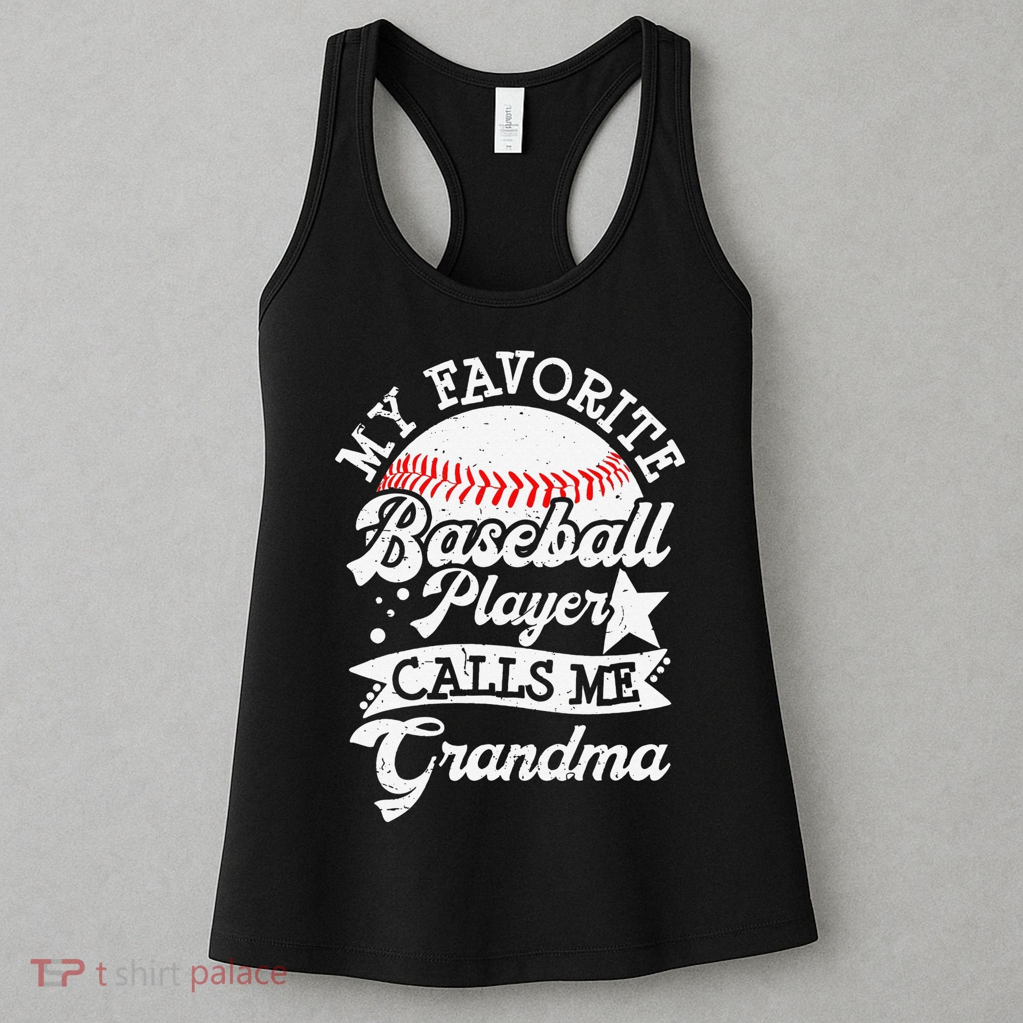 My Favorite Baseball Player Calls Me Grandma Baseball Family Women's Tank Top