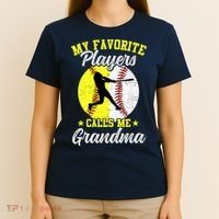 My Favorite Baseball Softball Players Calls Me Grandma T-Shirt thumb 4