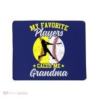 My Favorite Baseball Softball Players Calls Me Grandma Mousepad thumb 0