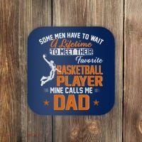 My Favorite Basketball Player Calls Me Dad Gift For Father Coaster thumb 0