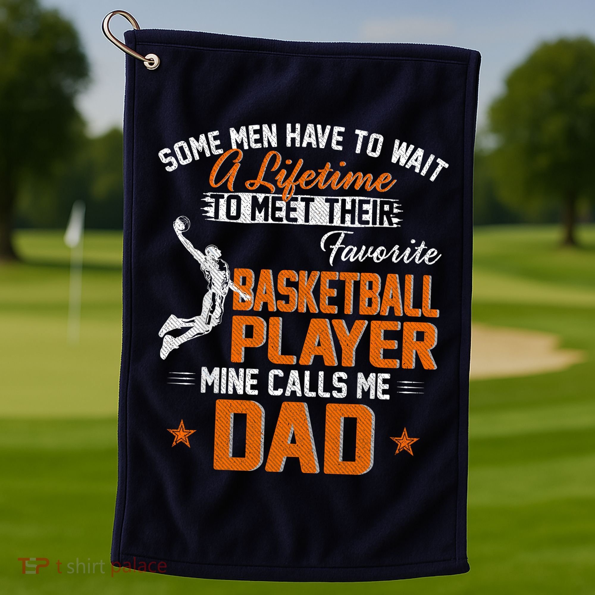 My Favorite Basketball Player Calls Me Dad Gift For Father Golf Towel