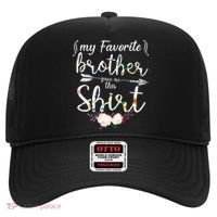 My Favorite Brother Gave Me This Shirt Hat thumb 0