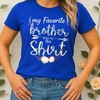 My Favorite Brother Gave Me This Shirt Women's T-Shirt thumb 2