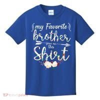 My Favorite Brother Gave Me This Shirt Kids T-Shirt thumb 0