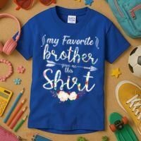 My Favorite Brother Gave Me This Shirt Kids T-Shirt thumb 3