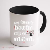 My Favorite Bowler Calls Me Bowling Mom Bowler Mama Gift Coffee Mug thumb 1