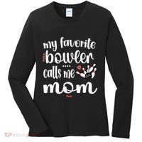 My Favorite Bowler Calls Me Bowling Mom Bowler Mama Gift Women's Long Sleeve Shirt thumb 0