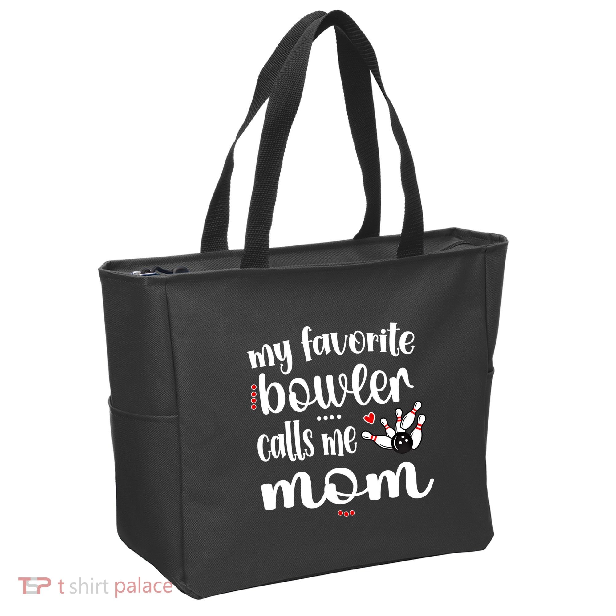 My Favorite Bowler Calls Me Bowling Mom Bowler Mama Gift Tote Bag