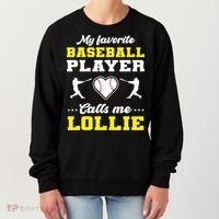 My Favorite Baseball Player Calls Me Lollie Mother's Day Women's Sweatshirt thumb 0