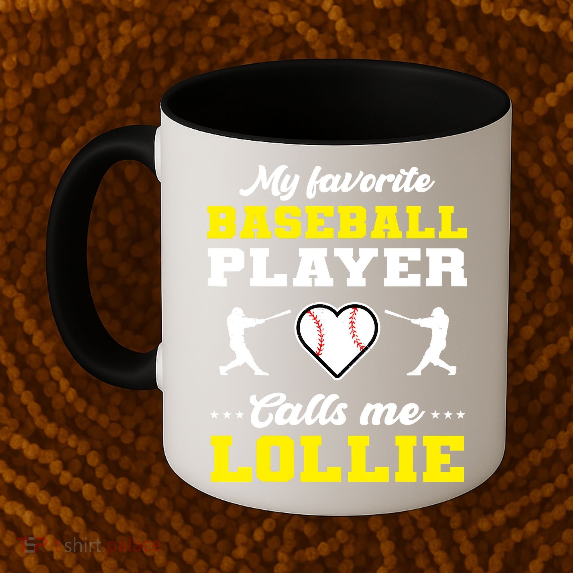 My Favorite Baseball Player Calls Me Lollie Mother's Day Coffee Mug
