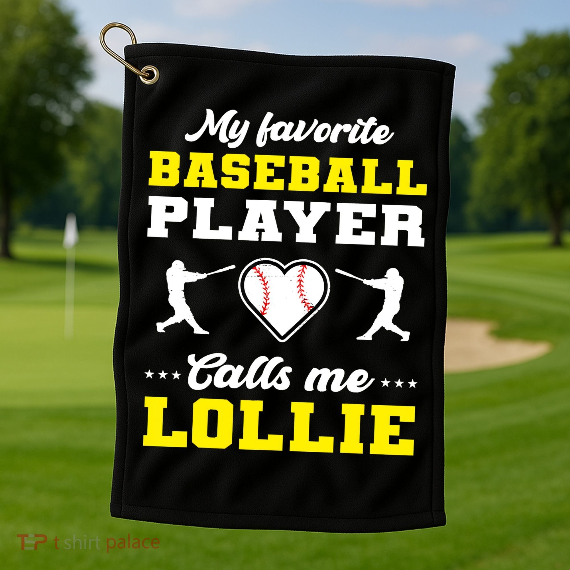 My Favorite Baseball Player Calls Me Lollie Mother's Day Golf Towel