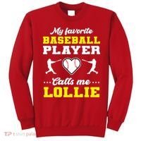My Favorite Baseball Player Calls Me Lollie Mother's Day Sweatshirt thumb 0