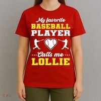 My Favorite Baseball Player Calls Me Lollie Mother's Day T-Shirt thumb 4