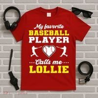 My Favorite Baseball Player Calls Me Lollie Mother's Day T-Shirt thumb 5