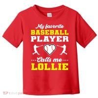 My Favorite Baseball Player Calls Me Lollie Mother's Day Toddler T-Shirt thumb 0