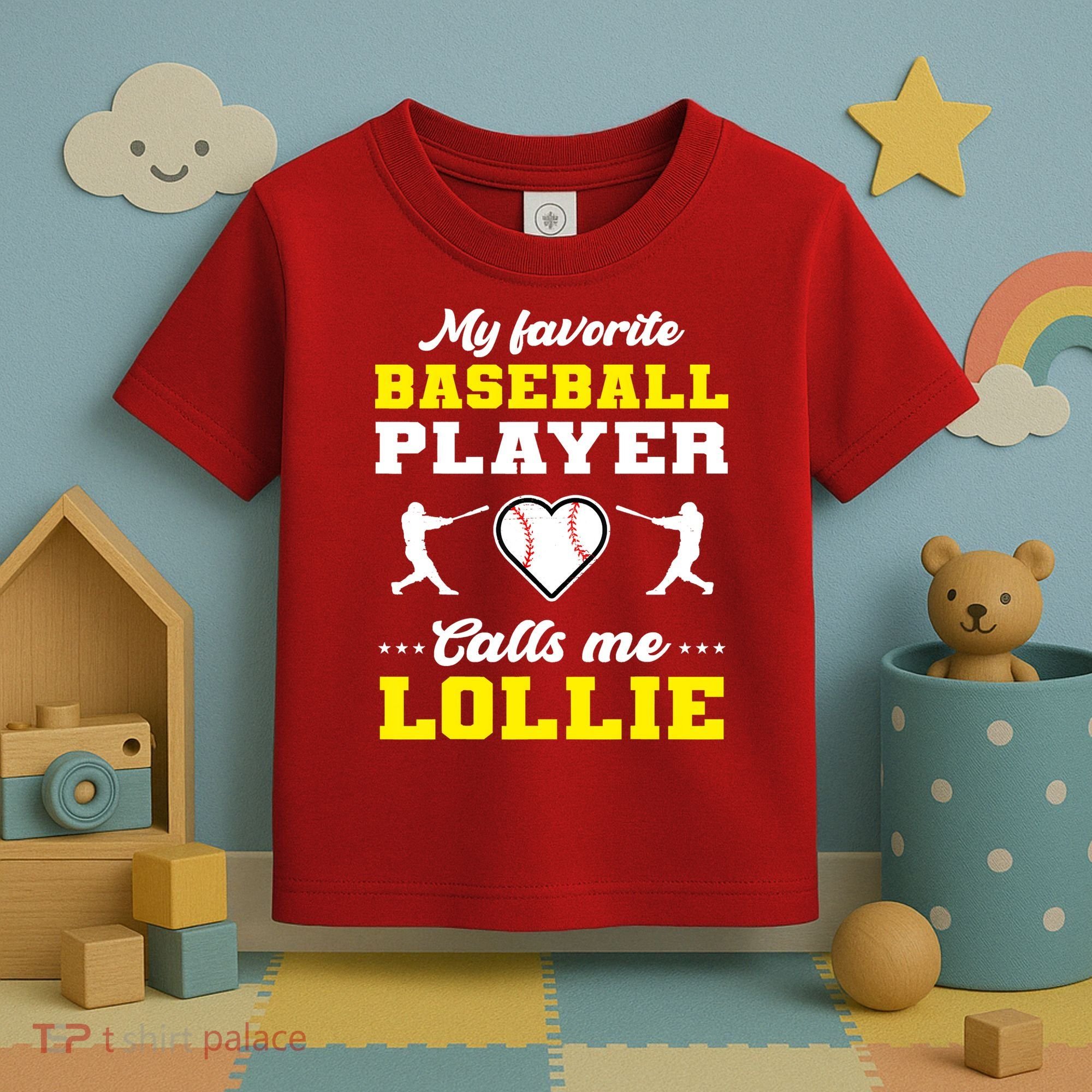 My Favorite Baseball Player Calls Me Lollie Mother's Day Toddler T-Shirt