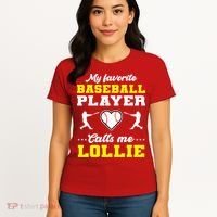 My Favorite Baseball Player Calls Me Lollie Mother's Day Women's T-Shirt thumb 4