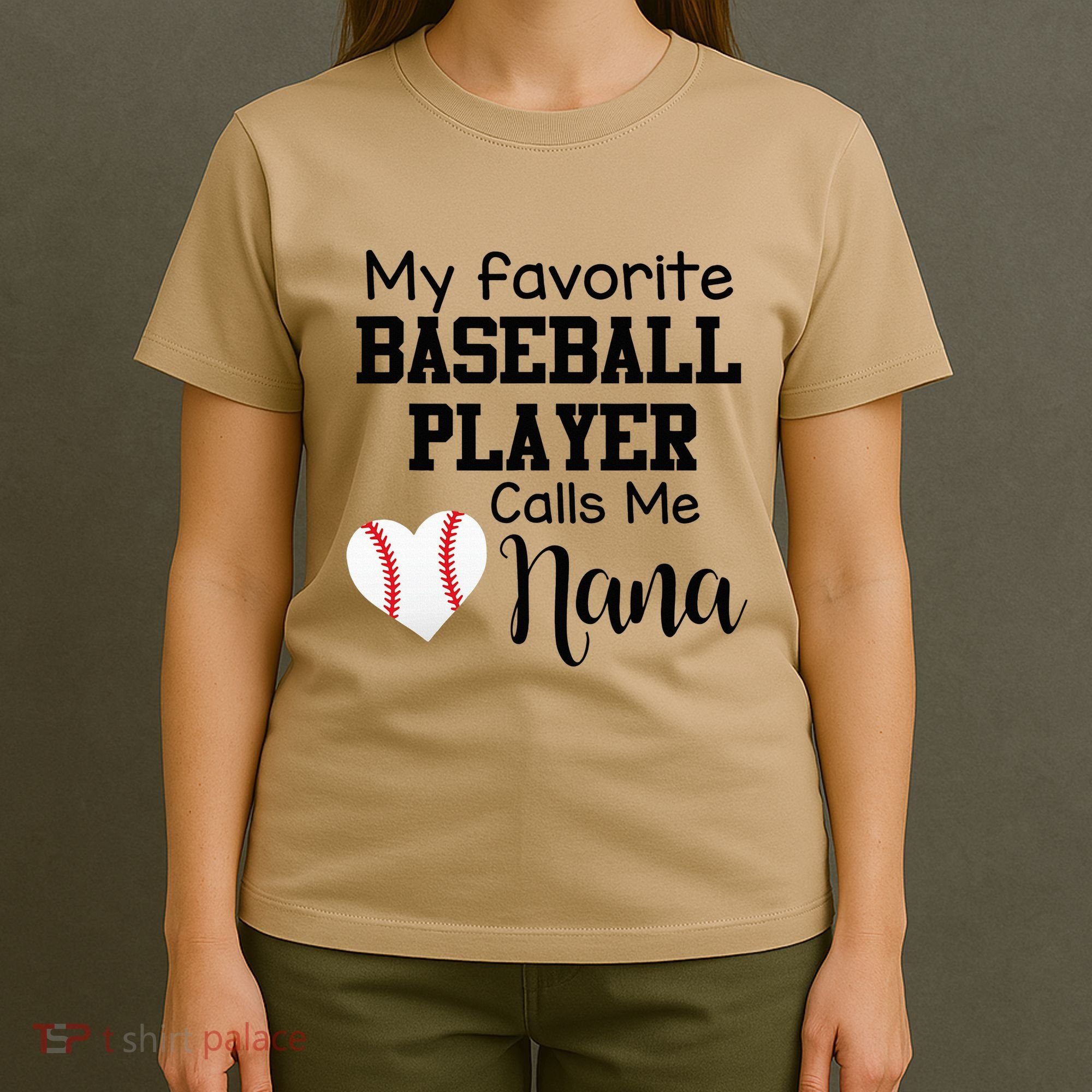 My Favorite Baseball Player Calls Me Nana T-Shirt