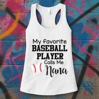 My Favorite Baseball Player Calls Me Nana Women's Tank Top thumb 3