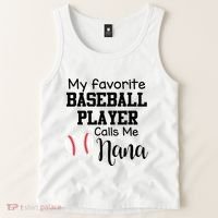My Favorite Baseball Player Calls Me Nana Tank Top thumb 2