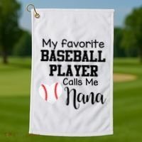 My Favorite Baseball Player Calls Me Nana Golf Towel thumb 1
