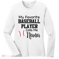My Favorite Baseball Player Calls Me Nana Women's Long Sleeve Shirt thumb 0