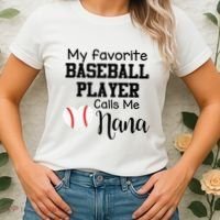My Favorite Baseball Player Calls Me Nana Women's T-Shirt thumb 2