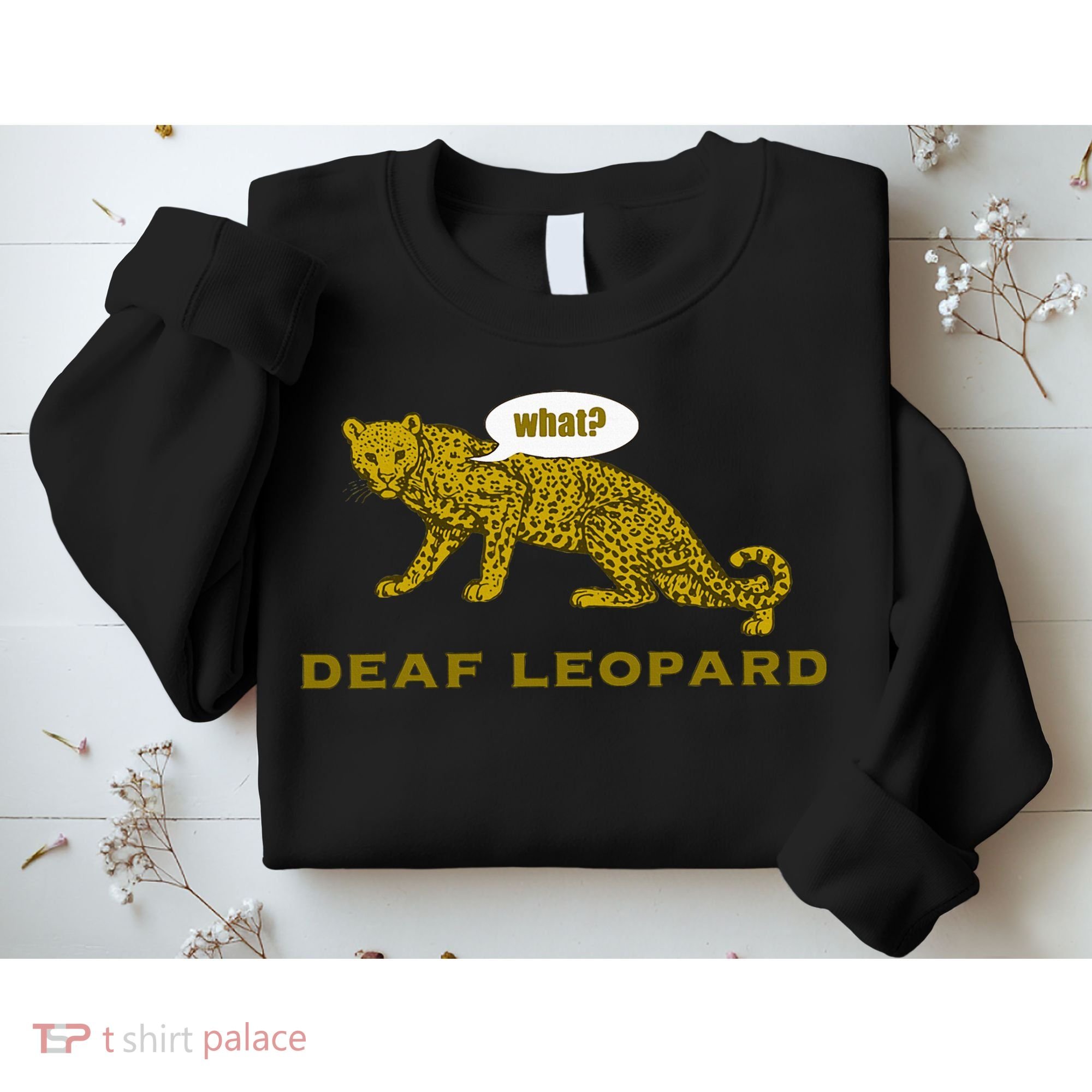 Music Funny Band Pun Deaf Leopard Joke Sweatshirt