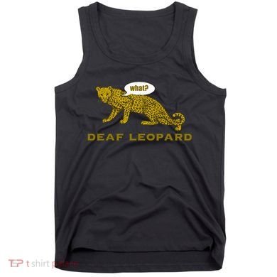 Music Funny Band Pun Deaf Leopard Joke Tank Top