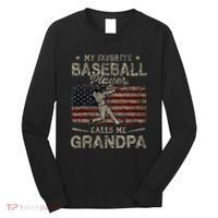 My Favorite Baseball Player Calls Me Grandpa FatherS Day Long Sleeve Shirt thumb 0