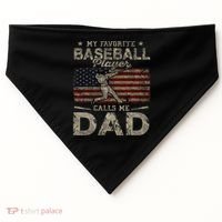 My Favorite Baseball Player Calls Me Dad FatherS Day USA-Made Doggie Bandana thumb 0