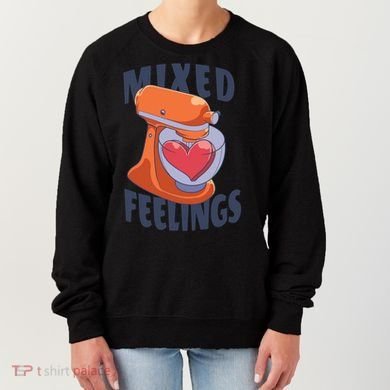 Mixed Feelings Baking Women's Sweatshirt