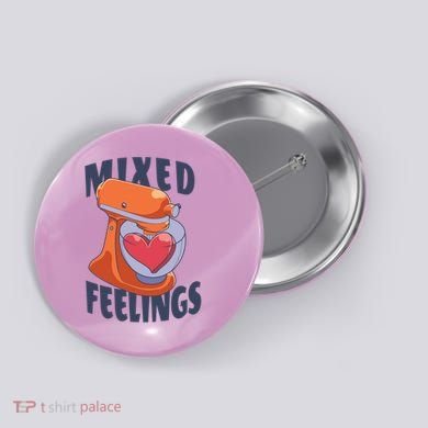 Mixed Feelings Baking Button