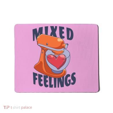 Mixed Feelings Baking Mousepad