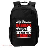 My Favorite Baseball Player Calls Me Dad Funny Baseball Dad Backpack thumb 0