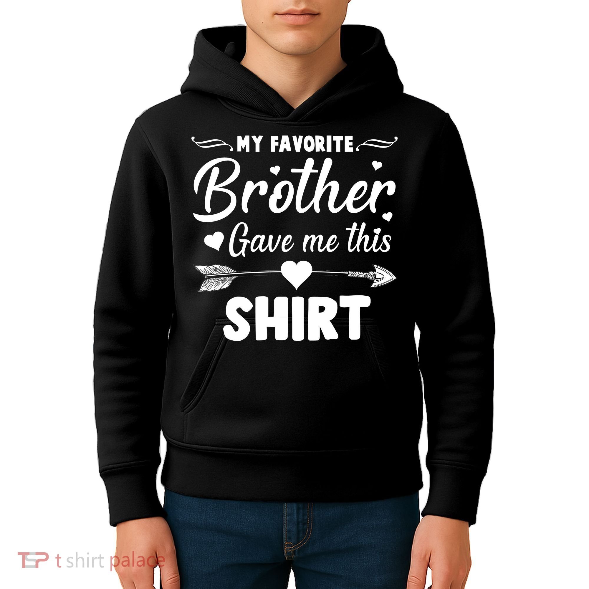 My Favorite Brother Gave Me This Shirt Kids Hoodie