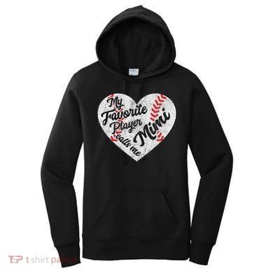 My Favorite Baseball Player Calls Me Mimi Baseball Women's Hoodie