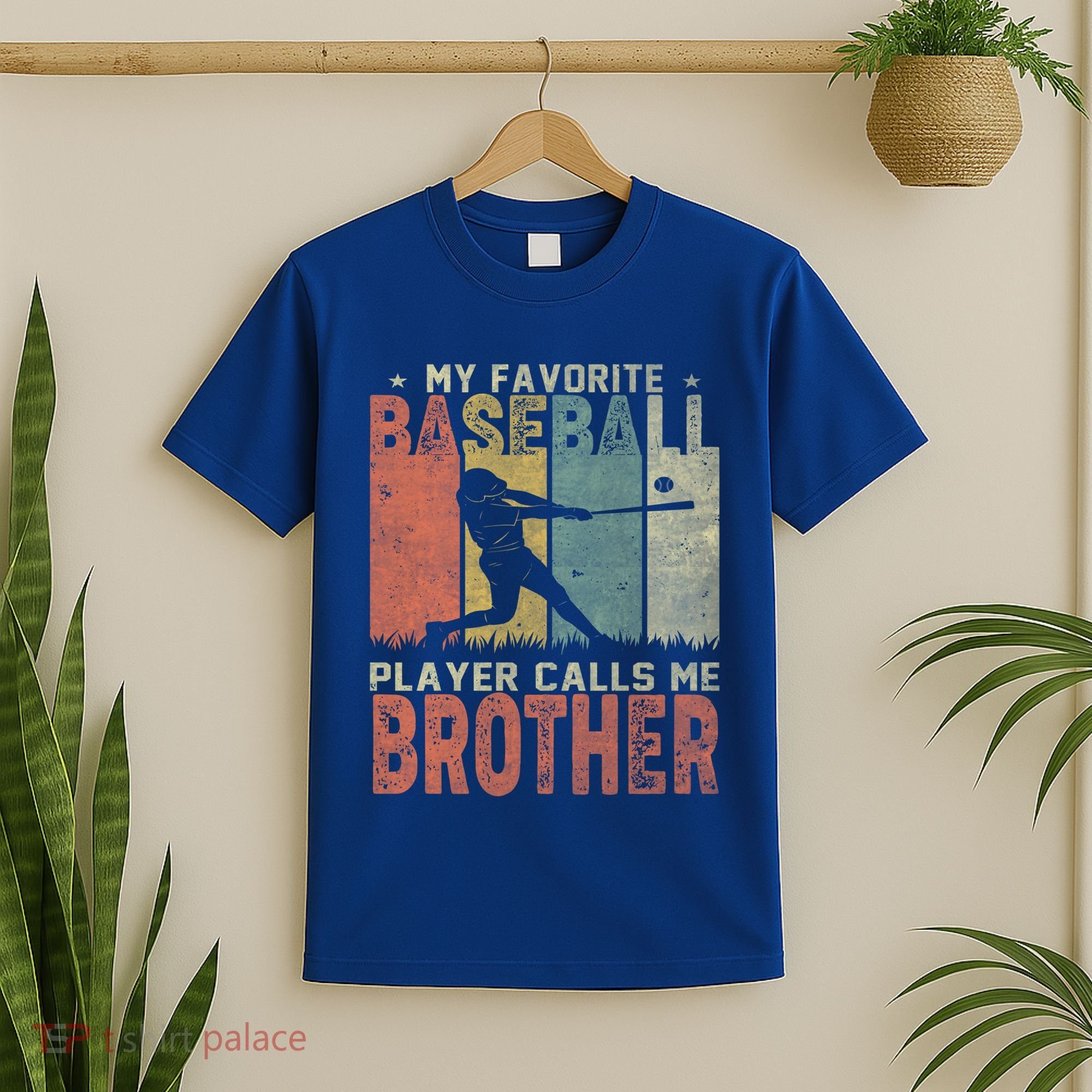 My Favorite Baseball Player Calls Me Brother Funny Baseball Gift T-Shirt