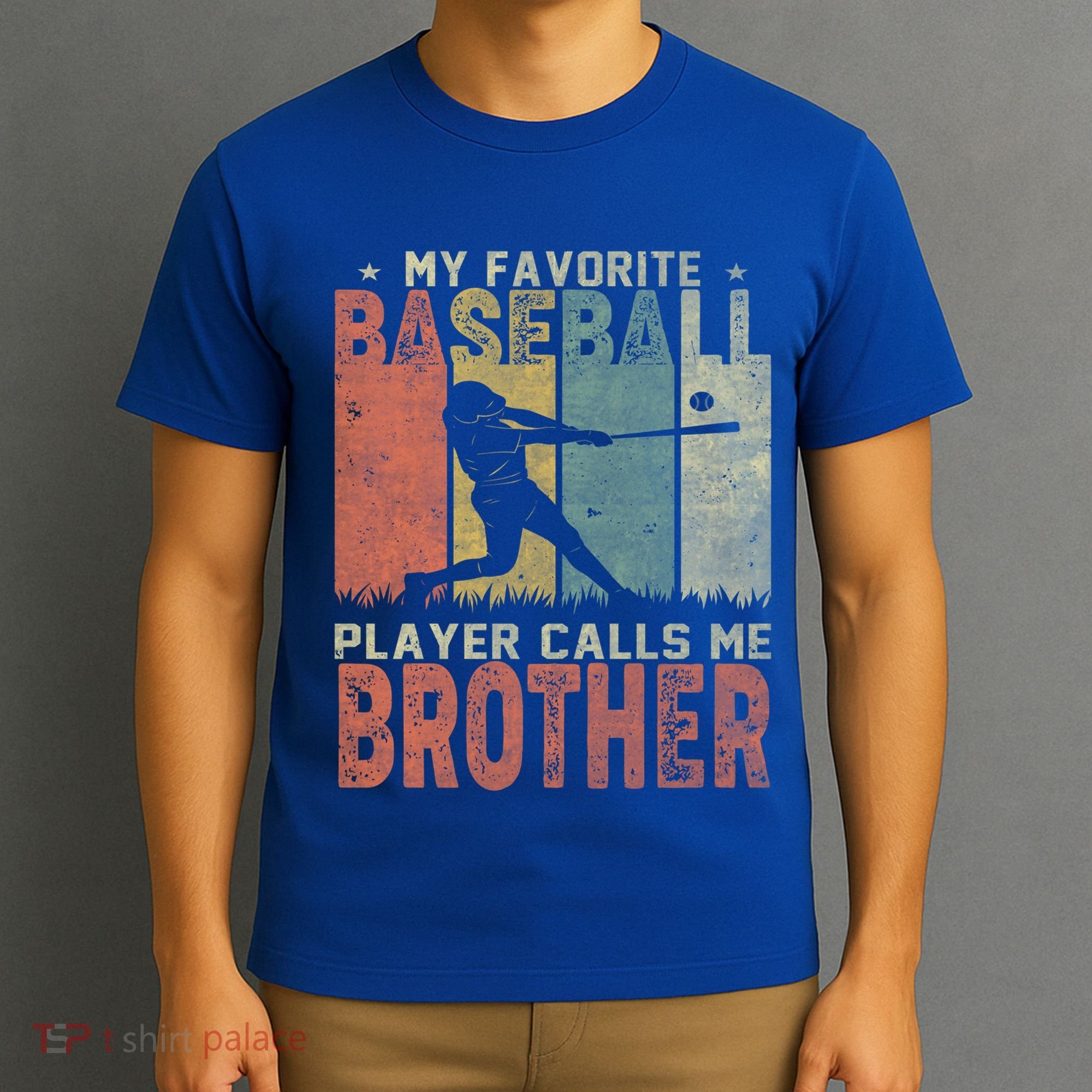 My Favorite Baseball Player Calls Me Brother Funny Baseball Gift T-Shirt