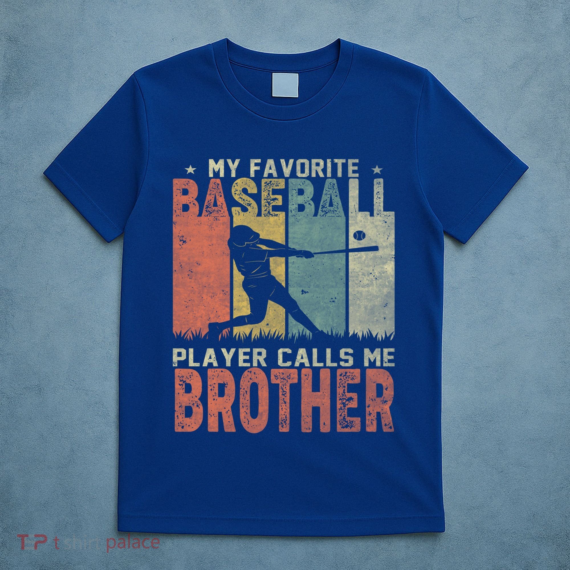 My Favorite Baseball Player Calls Me Brother Funny Baseball Gift T-Shirt