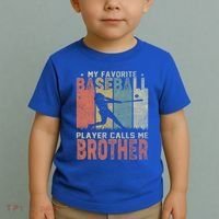 My Favorite Baseball Player Calls Me Brother Funny Baseball Gift Toddler T-Shirt thumb 2