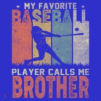 My Favorite Baseball Player Calls Me Brother Funny Baseball Gift Women's Long Sleeve Shirt thumb 2