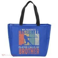 My Favorite Baseball Player Calls Me Brother Funny Baseball Gift Tote Bag thumb 0