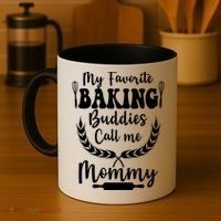 My Favorite Baking Buddies Call Me Mommy Funny Baker Cooking Cute Gift Coffee Mug thumb 4